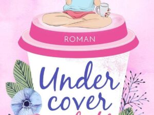 Bücher – Undercover verliebt: Liebesroman