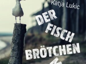 Bücher – Der Fischbrötchenmord (Sören Fries ermittelt, Band 1)