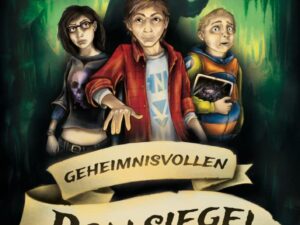 Bücher – Die Jagd nach dem geheimnisvollen Rollsiegel – Spannendes Jugendbuch ab 12 Jahren für Jungen und Mädchen: Jugendbücher für coole Teenager – … Mädchen ab 12 Jahren (Geheimnisvolle Jagd)