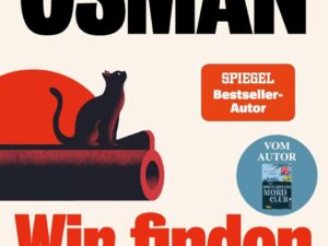 Bücher – Wir finden Mörder: Sie haben den Fall. Wir haben die Lösung. | Die neue Krimi-Serie des Bestsellerautors von Der Donnerstagsmordclub (Wir finden Mörder-Serie, Band 1)