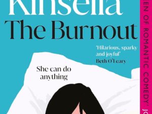 Bücher – The Burnout: Die urkomische, eskapistische Liebeskomödie und sofortiger Bestseller der Sunday Times