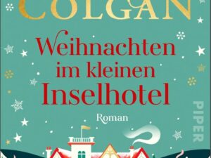 Bücher – Weihnachten im kleinen Inselhotel (Floras Küche 4): Roman | Gefühlvoller Weihnachtsroman für die schönste Zeit im Jahr