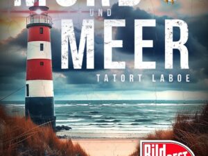 Bücher – MORD UND MEER Tatort Laboe: Küstenkrimi Ostseekrimi (Larsson & Humboldt ermitteln 1)