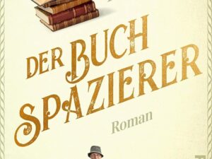 Bücher – Der Buchspazierer: Roman | Ein berührender Bestseller, für alle, die Bücher lieben