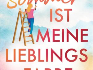 Bücher – Sommer ist meine Lieblingsfarbe: Roman