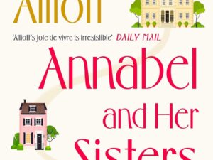 Bücher – Annabel und ihre Schwestern: Der herzerwärmende Roman aus dem Bestseller der Sunday Times