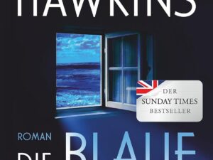 Bücher – Die blaue Stunde: Roman | Geheimnisvoll, düster, wendungsreich – das literarische Spannungs-Highlight der Bestsellerautorin