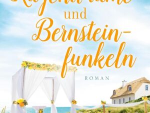 Bücher – Rügenträume und Bernsteinfunkeln: Ostsee-Roman (Ostsee-Inselträume)