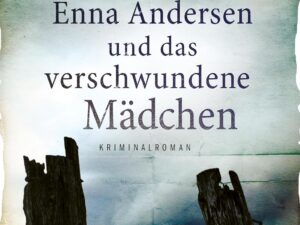 Bücher – Enna Andersen und das verschwundene Mädchen