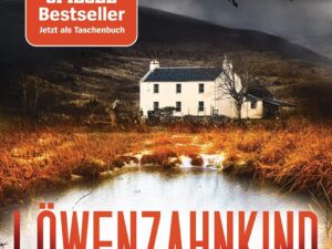 Bücher – Löwenzahnkind: Thriller – Der internationale Bestseller aus Schweden (Die Charlie-Lager-Serie, Band 1)