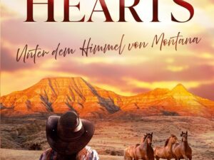 Bücher – Wild Hearts – Unter dem Himmel von Montana: Ein emotionaler Forbidden Love Ranch-Liebesroman vor der majestätischen Kulisse der Rocky Mountains: Ein … majestätischen Kulisse der Rocky Mountains