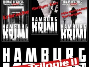 Bücher – Fan-Trilogie II: Wegners schwerste Fälle (Teil 5-7): Hamburg Krimis