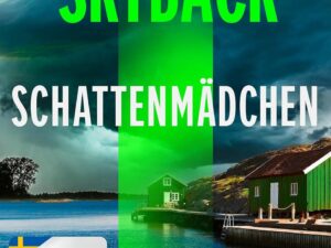 Bücher – Schattenmädchen: Ein Fall für Fredrika Storm | »Frida Skybäck schreibt hervorragend. ›Schattenmädchen‹ ist unglaublich spannend!« – Pascal Engman, Schwedischer Bestsellerautor