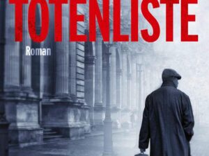 Bücher – Totenliste: Roman | Ein packender historischer Krimi über eine Mordserie im zerbombten Berlin (Ein Fall für Kommissar Oppenheimer 4)