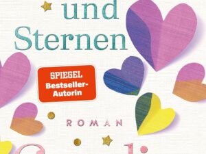 Bücher – Ein Herz aus Papier und Sternen: Roman | Bewegend, empathisch, tiefgründig | Der neue große Roman der Bestseller-Autorin