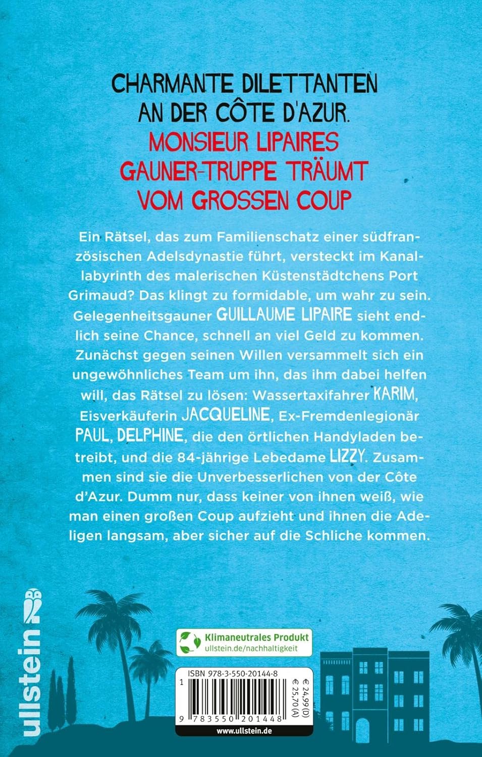 Bücher - Die Unverbesserlichen – Der große Coup des Monsieur Lipaire: Neues vom Krimi-Bestseller-Duo – eine herrlich schräge Gaunerkomödie an der Côte d'Azur – Bild 2