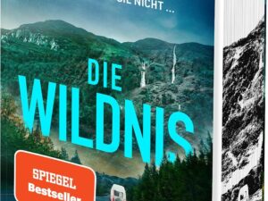 Bücher – Die Wildnis: Thriller. – Mit farbigem Buchschnitt in limitierter Auflage – Von der Autorin des Bestsellers „Das Sanatorium“ (Ein Fall für Elin Warner, Band 3)