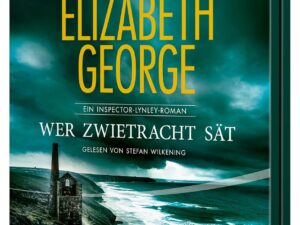 Bücher – Wer zwietracht sitzt: Ein Inspector-Lynley-Roman