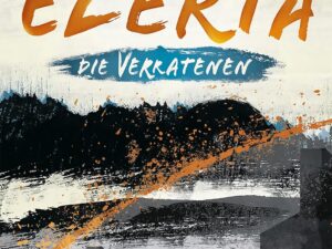 Bücher – Eleria (Band 1) – Die Verratenen: Dystopischer Thriller der Spiegel Bestseller-Autorin