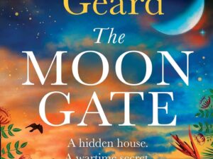 Bücher – The Moon Gate: Erleben Sie die faszinierende Geschichte eines versteckten Hauses und eines verlorenen Kriegsgeheimnisses (englische Ausgabe)