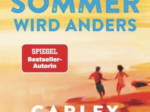 Bücher – Dieser Sommer wird anders: Roman. „This Summer Will Be Different“ – Die neue knisternde Sommer-Romanze der Bestsellerautorin