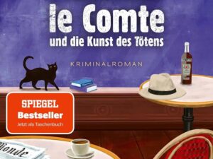 Bücher – Monsieur le Comte und die Kunst des Tötens: Kriminalroman | Vom Autor der Bestseller-Reihe um Madame le Commissaire | Der perfekte Provence-Urlaubs-Krimi #1 (Die Monsieur-le-Comte-Serie)