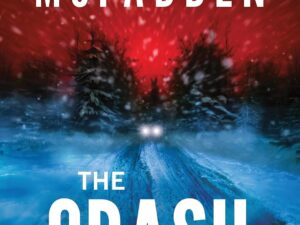 Bücher – The Crash: Der Bestseller Nr. 1 der Sunday Times! Ein mitreißender Psychothriller vom Autor von „The Housemaid is Watching“.