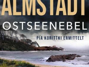 Bücher – Ostseenebel: Pia Korittkis achtzehnter Herbst | Der neue spannende Ostsee-Krimi der Nr.1-Bestsellerautorin. Kriminalroman (Kommissarin Pia Korittki, Band 18)
