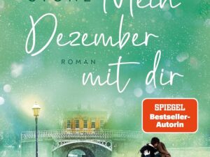 Bücher – Mein Dezember mit R: Roman. Die perfekte herzerwärmende Romance für kalte Wintertage – Neues von der Bestsellerautorin