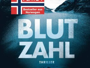 Bücher – Blutzahl: Thriller – Der Nr.-1-Bestseller aus Norwegen (Alexander Blix und Emma Ramm, Band 1)