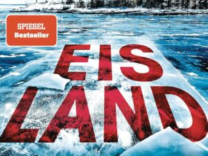 Bücher – Eisland: Ein Fall für Juncker und Kristiansen – Nervenzerreißende skandinavische Spannung – der nächste Fall der Nr.-1-SPIEGEL-Bestsellerreihe (Juncker & Kristiansen, Band 5)