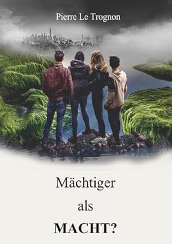 Bücher - Mächtiger als Macht?: Science Fiction und auch ein spiritueller Roman über Freimaurer, aussersinnliche Wahrnehmung, Ahriman, die Seele und die geistige Welt basierend auf Angaben von Rudolf Steiner.