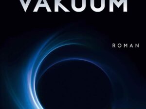 Bücher – Vakuum: Roman