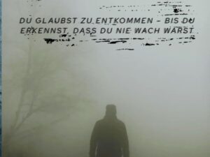 Bücher – Wir lächeln, um nicht zu schreien: Du glaubst zu kommen – bis du erkennst, dass du nie wach warst