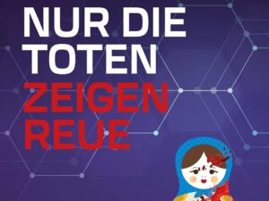 Bücher – Nur die Toten zeigen Reue (Falk Anson 2): Rasant, aktuell, fesselnd! Die Fortsetzung des Ausnahme-Thrillers!