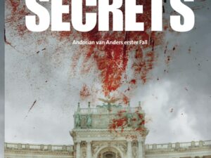 Bücher – Wiens Geheimnisse: Privatdetektiv Andorian van Anders ermittelt am Tatort Wien! Ein Krimi! (Andorian van Anders Reihe)