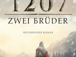 Bücher – Die Erzburg 1207: Zwei Brüder (German Edition)
