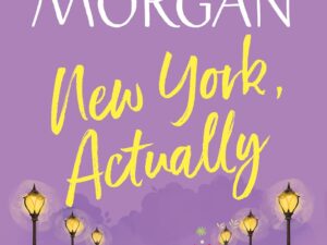 Bücher – Eigentlich New York: das herrlich romantische Belletristikbuch aus dem Bestseller der Sunday Times