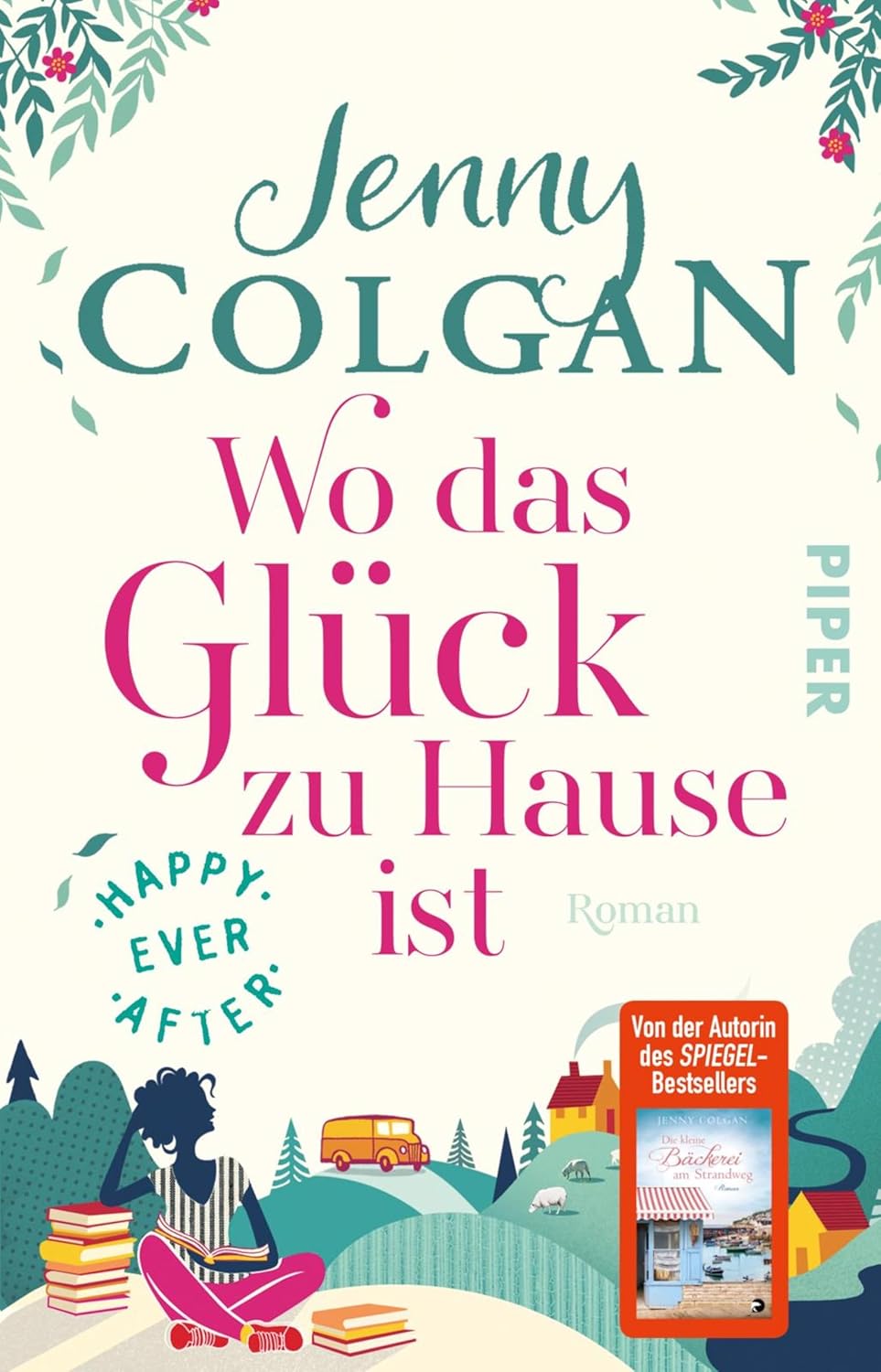 Bücher - Happy Ever After – Wo das Glück zu Hause ist: Roman | Romantik in den schottischen Highlands (Happy-Ever-After-Reihe 1)