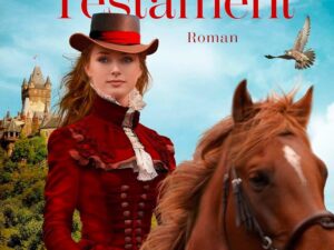 Bücher – Ein verhängnisvolles Testament: Roman | Große Gefühle im historischen Roman von Bestseller-Autorin Iny Lorentz