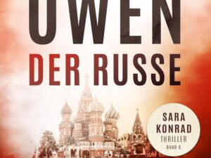 Bücher – Der Russe: Sara Konrad Thriller