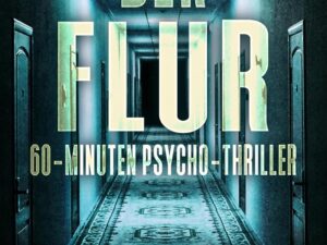 Bücher – Der Flur: 60-minütiger Psychothriller