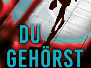 Bücher – Du gehörst mir: Psychothriller