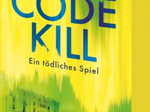 Bücher – Code Kill – Ein tödliches Spiel: Thriller | Nervenkitzel bis zur letzten Seite | Für Fans von Sebastian Fitzek, Jussi-Adler Olsen und Jan Beck | Erstauflage mit limitiertem Farbschnitt