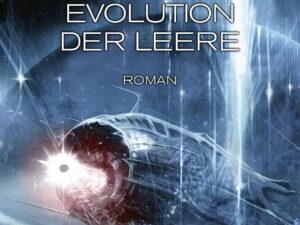Bücher – Evolution der Leere (Das dunkle Universum – der VOID-Zyklus 4)