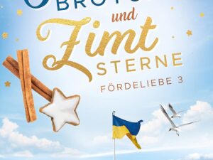 Bücher – Fischbrötchen und Zimtsterne: Ein Ostseeroman | Fördeliebe 3