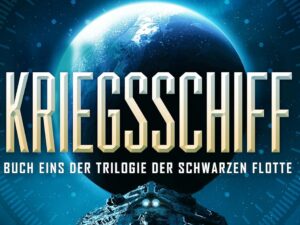Bücher – Kriegsschiff (Saga der Schwarzen Flotte 1)