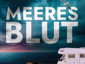 Bücher – Meeresblut – Der Campermörder von der Ostsee: Küstenkrimi – Ostseekrimi (Sönke Petersen ermittelt 4)