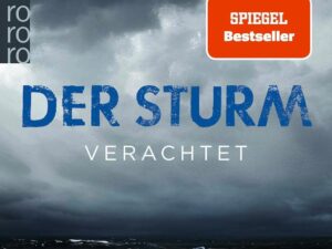 Bücher – Der Sturm: Verachtet: Thriller (Engelhardt & Krieger ermitteln, Band 5)