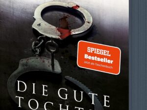 Bücher – Die gute Tochter: Thriller | SPIEGEL-Bestsellerautorin | »Ihr bester Roman.« James Patterson, New-York-Times-Bestsellerautor | Mit exklusivem Farbschnitt in limitierter Erstauflage